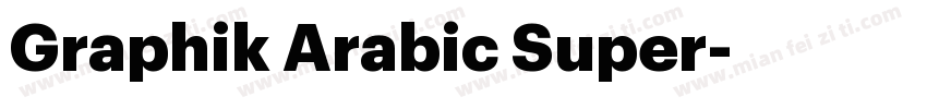 Graphik Arabic Super字体转换